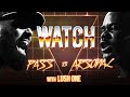 Watch pass vs arsonal with lush one