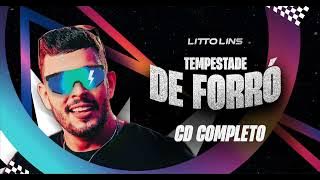 TEMPESTADE DE FORRÓ - Litto Lins (Cd Completo)