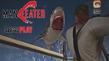 Maneater Gameplay ( Android , iOS )