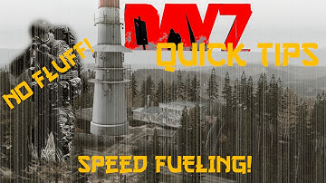 DayZ Standalone Quick TIps(0.52) - How to Speed Fuel