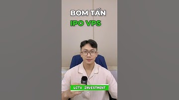 BOM TẤN IPO 2025 - NIÊM YẾT CÔNG TY CHỨNG KHOÁN VPS #lctv #VPS #ipovps #tcbs #vpbs