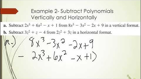 Algebra 2- 4.2 Adding, Subtracting, and Multiplying Polynomials Notes (4th hour)