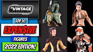 Star Wars Vintage Collection Most EXPENSIVE Figures 2022 Edition!  Prepare To Be Shocked!