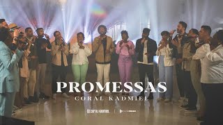 Promessas | Coral Kadmiel (Maverick City Music - Promises) chords