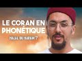 Est-il HARAM d'APPRENDRE le CORAN en PHONÉTIQUE ?