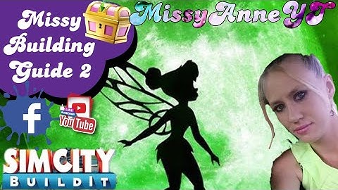 SimCity Buildit Missy Building Guide 2 *Unleashed*