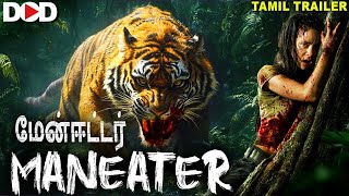 Maneater மனஈடடர - Official Tamil Trailer Hollywood Horrortamil Dubbed Movie
