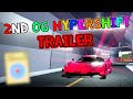 TRAILER | GETTING SECOND OG HYPERSHIFT