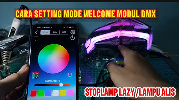 KUPAS TUNTAS CARA SETTING MODE WELCOME LIGHT MODUL DMX||Stoplamp lazy & Lampu alis