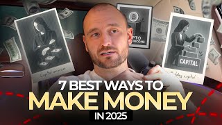 7 Best Ways to Make Money in 2025 and 2026