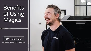 30 on 3D: Benefits of Using Magics | Purple Platypus