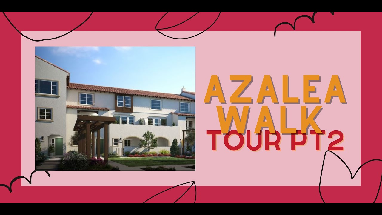 TOUR AT AZALEA WALK PART 2 - YouTube