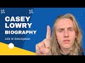 Casey lowry bio  wiki  age  height  net worth  contact  famous singer  tiktok star