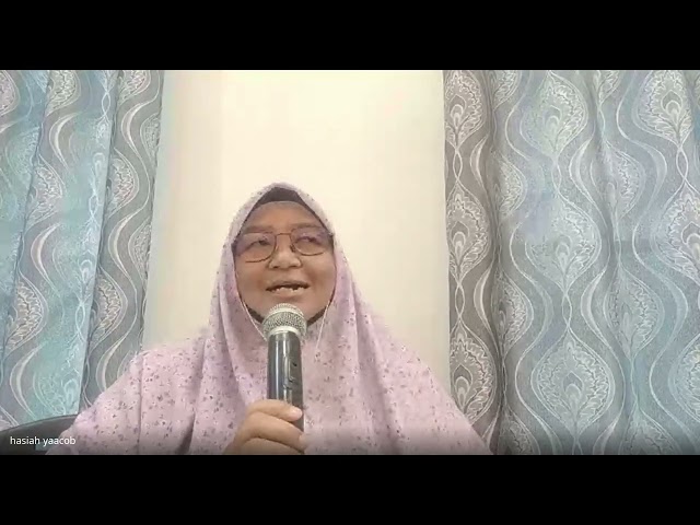 HIDAYATUS SYIBYAN [CARA MEMBERI SALAM] @USTAZAH HJH HASIAH YAACOB 2024 05 28 09 00 GMT+8 class=