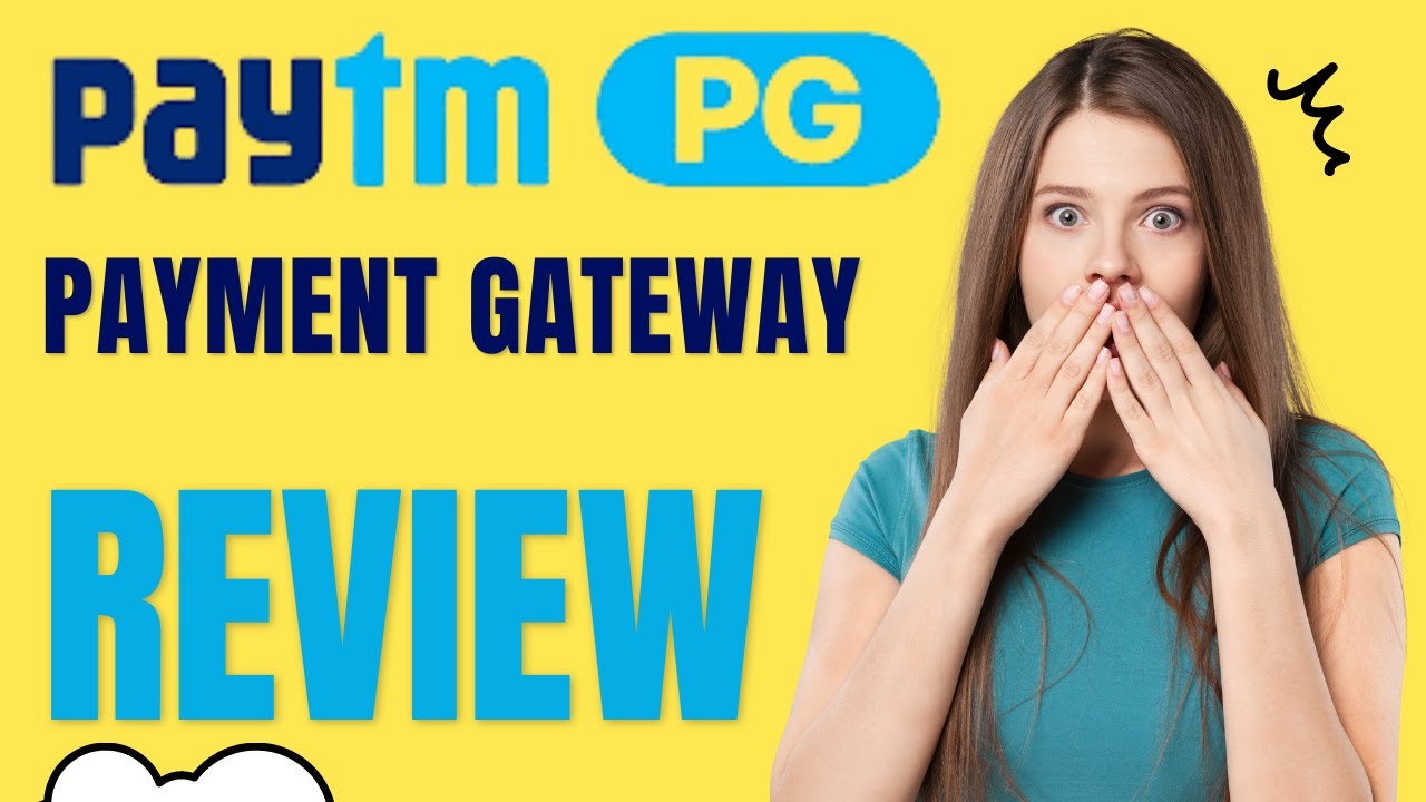 Paytm Payment Gateway Review Paytm The Solution For All Your paytm-payment-gateway-review-paytm-the-solution-for-all-your
