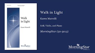 Walk in Light by Karen Marrolli - Scrolling Score