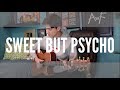 Sweet but Psycho - Ava Max - Cover (Fingerstyle Guitar)