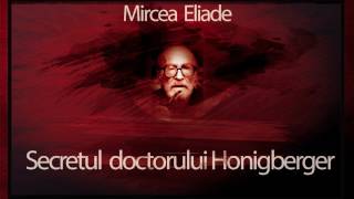 Secretul doctorului Honigberger (2006) - Mircea Eliade