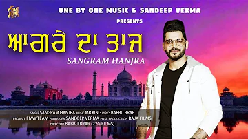 Agre Da Taj | Sangram Hanjra | NewPunjabiSong 2020 | Valentine Day Song | Official Music Video