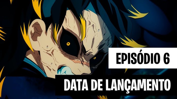 KIMETSU NO YAIBA 3 TEMPORADA EP 5 LEGENDADO! DATA E HORA DE