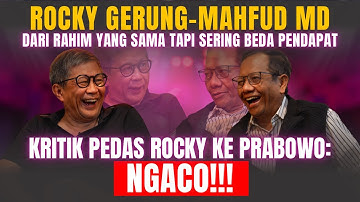 ROCKY GERUNG-MAHFUD MD SOAL JOKOWI, PRABOWO & SBY
