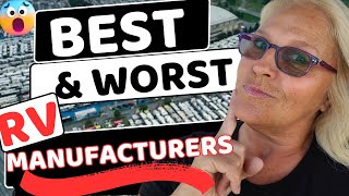 BEST & WORST RV BRAND or MANUFACTURERS RESULTS. ARE YOU SURPRISED?