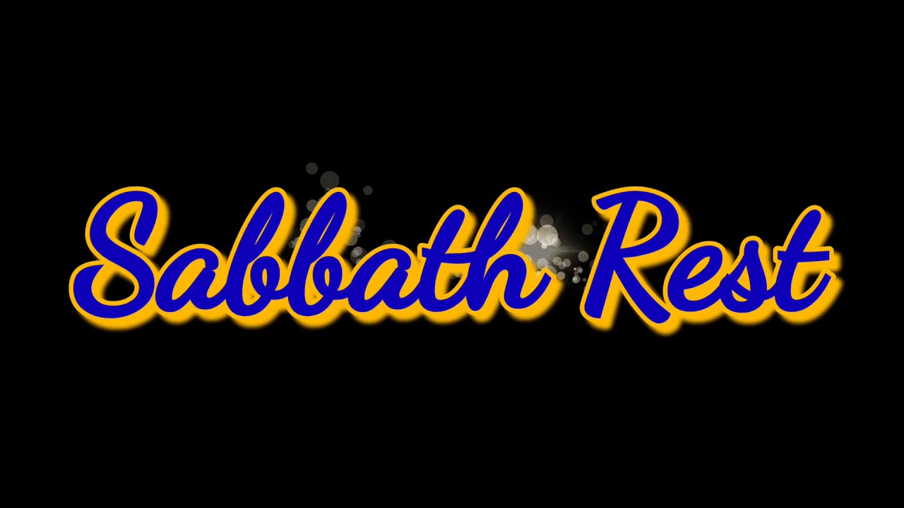 Let's Talk About Sabbath Rest