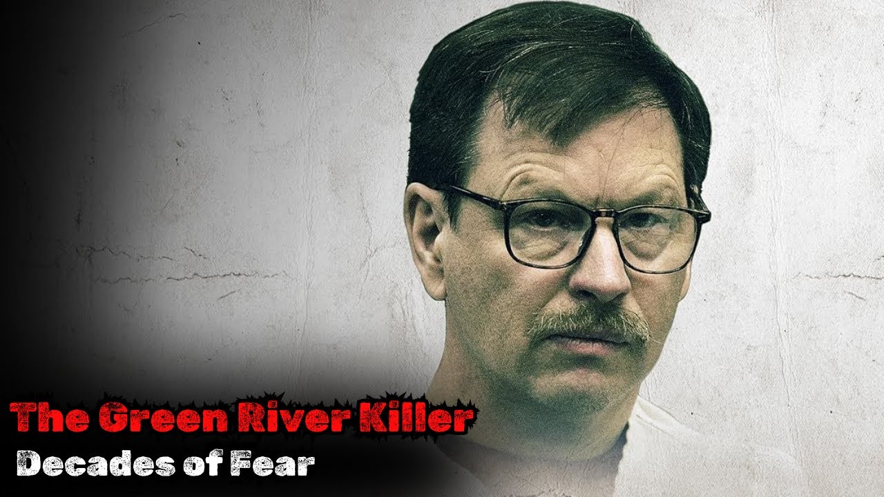 The Green River Killer America’s Most Prolific Killer US True