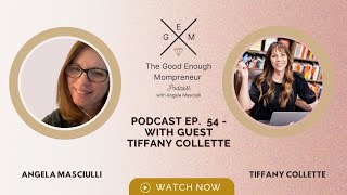 The Good Enough Mompreneur Podcast: Ep. 54. Unlocking the Power of Customizable Designs for Coaches.