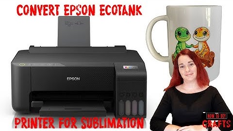 Convert an Epson EcoTank printer to Sublimation Printer