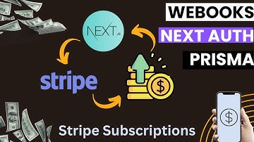 Advanced Guide on stripe subscription: NextJS, Webhooks, NextAuth, Prisma