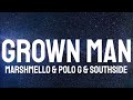 Marshmello & Polo G & Southside - Grown Man ( Lyrics )