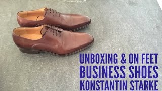 Konstantin Starke business shoes | UNBOXING & ON FEET | 2016 | brandnew | HD