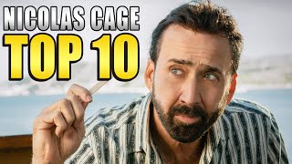 Nicolas Cage TOP 10 Movies - Do You Agree?