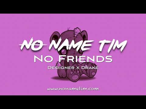 no-friends-|-desiigner-x-drake-type-beat-2017-(prod-by-no-name-tim)
