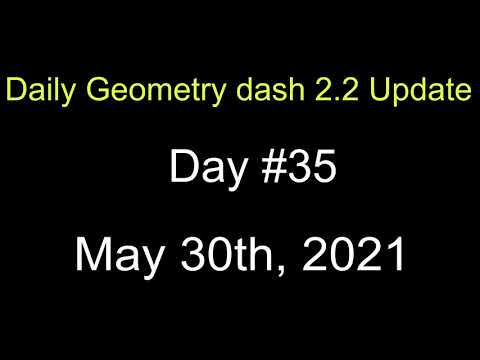Daily Geometry Dash 2.2 Update