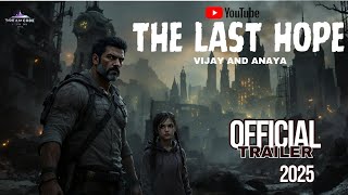 The Last Hope - Post-Apocalyptic Thriller Animated Trailer | #aifilm #trailer