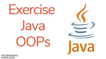 Java Tutorial For Beginners - Exercise 1 - Java Object Oriented Programming (OOPs)