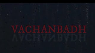 VACHANBADH 💔- PRAKHYAT ROY x MASHOOR | prod. theskybeats | Lyrical Video | Hindi Rap 2020