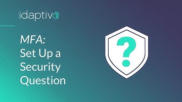 MFA: Set Up a Security Question