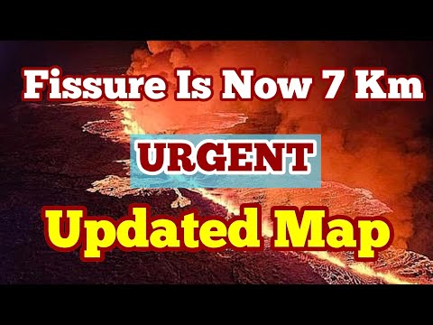 Fissure Is Now 7 km Long, Updated Map,Iceland Fagradalsfjall Litli-Hrtur Sundhnka Volcano Eruption