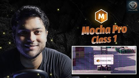 Full Complete Course for Mocha Pro | Class 1 | BY VFXFORGE