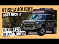 Der neue Defender im Offroad-Reisetest: 2 Wochen Alpen. Massive Probleme oder nur ein Masseproblem?