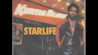 Watch Kurtis Blow Starlife video