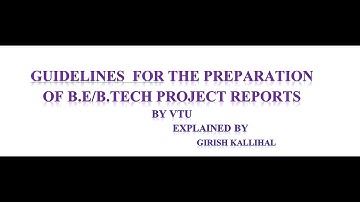 GUIDELINES  FOR THE PREPARATION OF VTU B.E/B.TECH PROJECT REPORTS