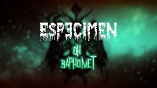 Video thumbnail of "Oh Baphomet - Espécimen - (Oficial)"