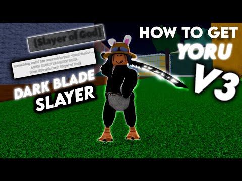 how to get blox fruit v3 dark blade｜TikTok Search