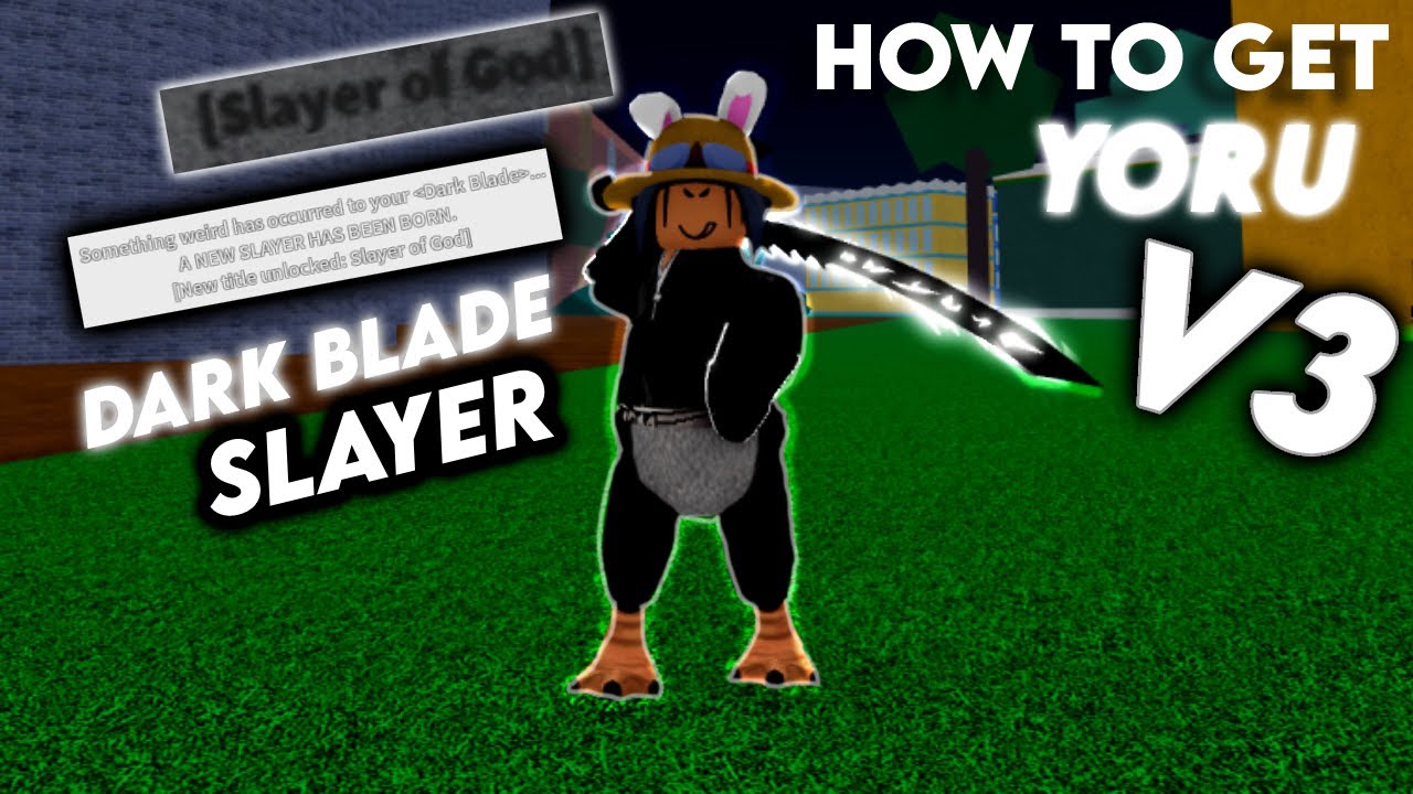 How to Get Free Dark Blade - Yoru (No Robux) in Blox Fruits! 