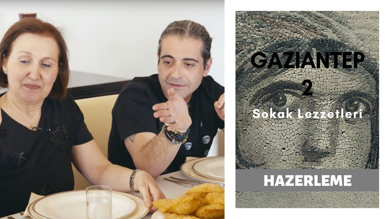 Gaziantep Mutfağının Gerçek Kahramanları Ev Yemekleri YouTube