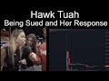Hawk Tuah Being Sued and Her Response